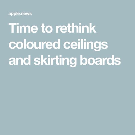 Painted Skirting Boards Colour, Skirting Board Ideas Colour, Coloured Ceilings, Coloured Skirting Boards, Skirting Board Paint, Ceiling Skirting, Hallway Paint, Raked Ceiling, Room Colours