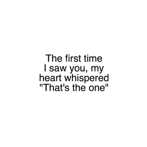 The first time I saw you, I knew there was something about you. It was as if you were the only person in the room. Something about you made my heart jump and made me stare at you for a moment. It was something about the way you looked and how you were talking that made me so intrigued. In that moment I knew you were, “the one”... ♥️😕🙏🏻 I Appreciate You Quotes, Appreciate You Quotes, Dont Look Back Quotes, Do Good Quotes, About You Quotes, Reasons I Love You, Boxing Quotes, Journey Quotes, Quotes About Everything