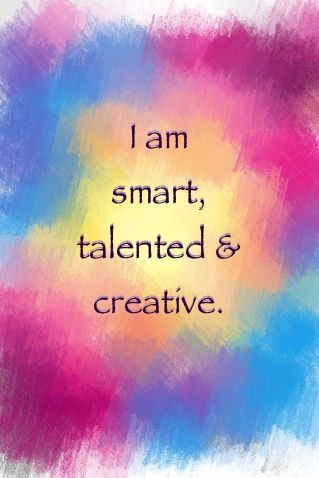 I am smart, talented & creative! I Am Talented Affirmations, I Am Talented, I Am Creative Affirmation, I Am Smart Affirmation, Smart Affirmations, Word Affirmation, Positive Daily Quotes, I Am Smart, I Am Good