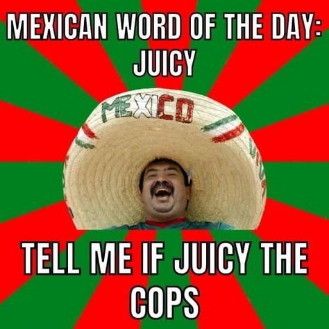 Word Of The Day Funny, Mexican Word Of Day, Mexican Word Of The Day, Word Of Day, Mexican Words, Golf Quotes Funny, Birthday Jokes, Sofa King, Mexican Humor