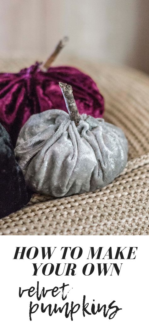 How to make DIY velvet pumpkins Diy Velvet Pumpkins, Kitchen Fall Decorating Ideas, Bedroom Fall Decor, Mums In Pumpkins, Ready For Autumn, Everywhere I Go, Fall Living Room Decor, Decor Shopping, Fall Thanksgiving Decor