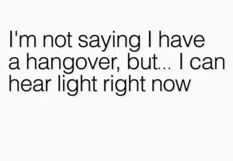 The older we get, the worse the hangovers become Hungover Quotes, Hungover Humor, Hangover Humor, Hangover Quotes, Beautiful People Quotes, Cheerful Quotes, Funny Bar Signs, Therapy Humor, Over It Quotes