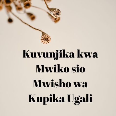 Swahili Proverb Swahili Quotes Funny, Kiswahili Quotes, Swahili Proverbs, Swahili Words, Swahili Quotes, Congo Drc, Quotes Wellness, Savvy Quotes, Love Wallpaper Download