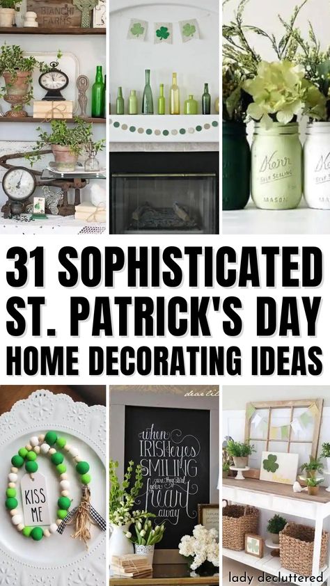 31 Sophisticated St. Patrick's Day Home Decorating Ideas St Patrick’s Day Ideas For Home, St Patrick's Day Home Decor, St Patrick’s Day Diy Decorations, St Patrick’s Decoration Ideas, Outdoor St Patricks Day Decor, St Patrick's Decor, Saint Patrick Decor, St Patrick’s Day Outdoor Decor, St Patrick Day Table Decor