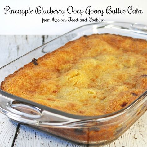 Pineapple Blueberry Ooey Gooey Butter Cake Ooey Gooey Butter Cake Recipe, Pineapple Topping, Gooey Butter Cake Recipe, Ooey Gooey Cake, Cake With Blueberries, Yellow Butter Cake, Ooey Gooey Butter Cake, Cake Bars Recipe, Gooey Cake