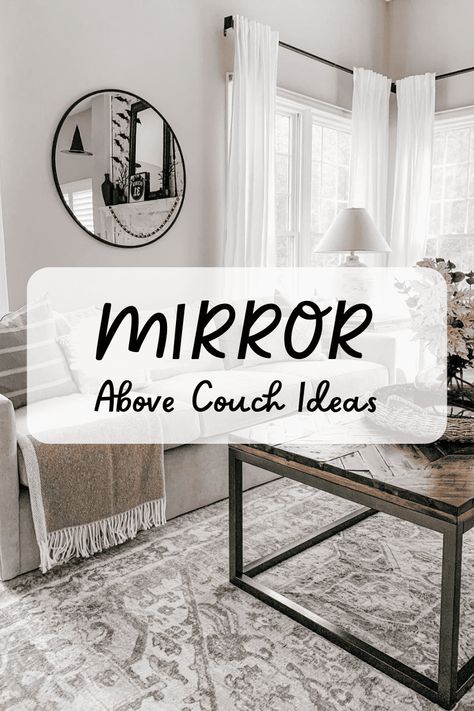 Mirrors are an important decorative item to include in your modern farmhouse decor. They reflect light and brighten up the space. They also open up your Mirror Above Sofa Ideas, Wall Mirror Above Couch, Decor With Mirrors In Living Room, Modern Farmhouse Mirror Living Room, Over The Couch Mirror Ideas, Mirror Over Sofa Ideas, What To Put On Either Side Of A Mirror, Circle Mirror Above Couch, Small Living Room Mirror Ideas