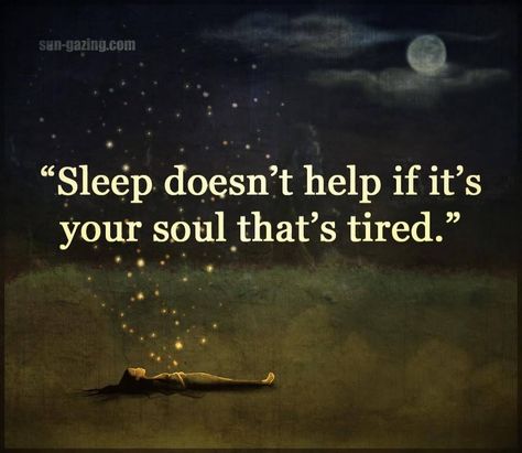 My Soul Is Screaming, When Your Soul Is Tired, She’s Tired, Tired Quotation, My Heart Is Tired, Helping People Quotes, I’m Tired, My Soul Is Tired, Unsaid Thoughts