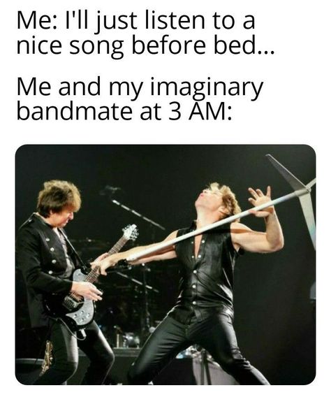 Rock Music Memes Funny, Bon Jovi Memes Funny, Metal Memes Funny, Rock Music Funny, Musician Jokes, Musician Humor, Band Jokes, Music Jokes, Band Humor