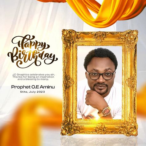 Birthday design for Prophet O.E Aminu Birthday E Flyer Design, Happy Birthday Flyer Design, Birthday Flyer Design, Retro Games Wallpaper, Quote Symbol, Person Photography, Church Media Design, Birthday Designs, Flyers Design