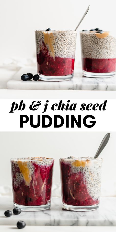 Pbj Chia Pudding, Pb And J Chia Pudding, Peanut Butter And Jelly Chia Pudding, Chia Seed Pudding Dessert, Chia Seed Pudding Peanut Butter, Breakfast Truck, Peanut Butter Chia Seed Pudding, Healthy Chia Seed Pudding, Protein Chia Seed Pudding