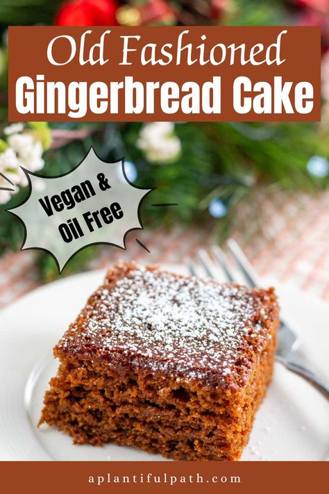 This old fashioned Vegan Gingerbread cake is perfect for the holiday season. It's moist, fluffy, and warmly seasoned with gingerbread spice. Easy to make, whole grain, and oil-free! Old Fashioned Gingerbread Cake, Old Fashioned Gingerbread, Gluten Free Gingerbread Cake, Gingerbread Cake Recipe, Gingerbread Spice, Oil Free Vegan Recipes, Vegan Gingerbread, Vegan Whipped Cream, Vegan Christmas Recipes