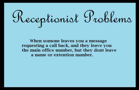 Or "call me back". No name. No number. Yeah..... Unit Secretary Hospital Humor, Receptionist Humor, Call Center Humor, Medical Reception, Chiropractic Assistant, Medical Receptionist, Hospital Humor, Workplace Humor, Health Unit