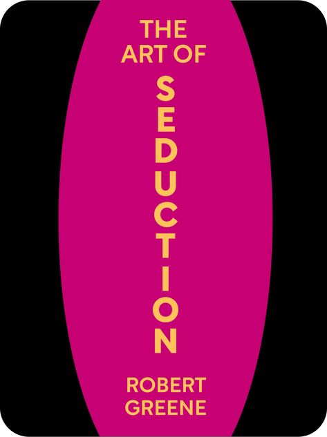 The Art of Seduction Book Summary by Robert Greene Books On Seduction, The Art Of Seduction Book, The Art Of Seduction, Robert Greene, Art Of Seduction, Hindi Language, Sculpture Painting, Book Summaries, Free Books