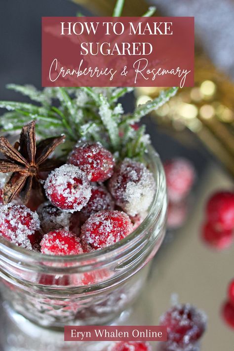 Add a touch of sparkle to your holiday season with these easy sugared cranberries and rosemary! Perfect for garnishing Christmas cakes, holiday cocktails, charcuterie boards, and desserts. A fun, family-friendly recipe that’s simple to make and adds festive flair to any treat! Sugar Cranberries For Cocktails, Sugared Cranberry Garnish, Sugared Rosemary And Cranberries, Sugar Cranberries Garnish, Sugared Cranberries Garnish, Sugared Rosemary Sprigs, Sugared Fruit Christmas Decor, Sugared Cranberries Recipe, Candied Rosemary