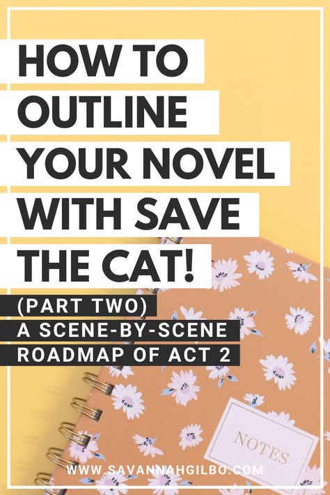 How to Plot a Novel Using the Save the Cat Beat Sheet | Savannah Gilbo - Want to learn how to write a book that works? Check out this step-by-step guide on how to plot your story using the Save the Cat beat sheet. I’ll show you how to plot the middle of your story, or how to structure act two (the first half, at least!). Free worksheet and other writing tips included, too! #amwriting #writingtips #writingcommunity Save The Cat Writes A Novel, Planning Novel, Plot A Novel, Beat Sheet, Novel Writing Outline, Save The Cat, Writing Novel, Novel Structure, Plotting A Novel