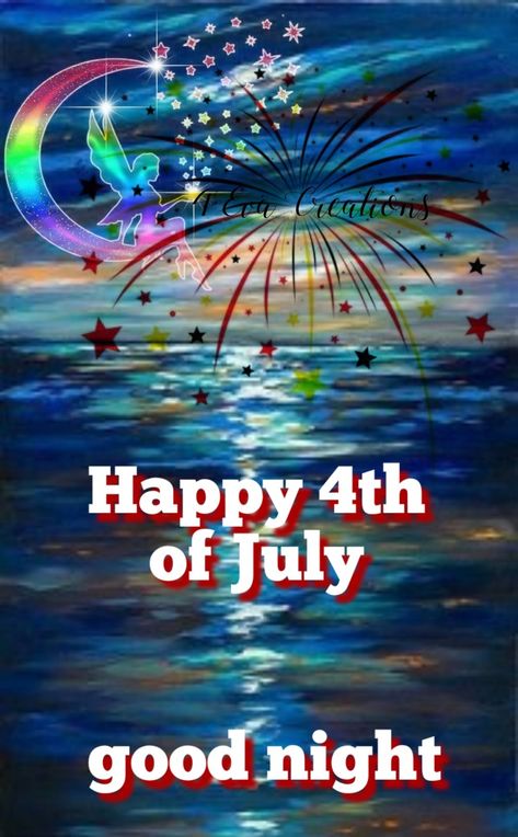 Good Night 4th Of July, July Wallpaper, 4th Of July Wallpaper, July Outfits, Night Greetings, Happy July, Pretty Phone Wallpaper, Good Night Greetings, 4th Of July Outfits