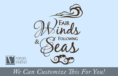 Fair Winds And Following Seas Tattoo, Fair Winds And Following Seas, Sea Tattoo, Dad Tattoos, Wall Vinyl, Calligraphy Art, Art Pieces, Calligraphy, Wall Decor