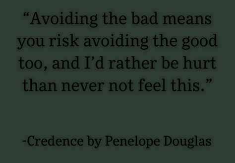 Credence Penelope Douglas Quotes, Credence Quotes, Credence Book Quotes, Credence Tattoo, Credence Book Aesthetic, Penelope Douglas Book Quotes, Books Like Credence, Book Mood, Bookish Tattoos