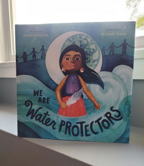 Picture Book-Driven Inquiry: Reframing Research Investigation – moving writers We Are Water Protectors, Writing Picture Books, Indian Literature, Powerful Pictures, American Library Association, Native American Heritage, American Heritage, Children's Book Illustration, Read Aloud