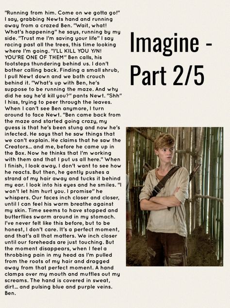 Here's part 2. Full story on my account and let me in on any requests or comments! Thomas Brodie Sangster Imagines, Newt Imagines, Maze Runner Trilogy, Maze Runner Funny, Maze Runner Imagines, Fan Fiction Stories, Newt Maze Runner, Maze Runner Series, Thomas Sangster