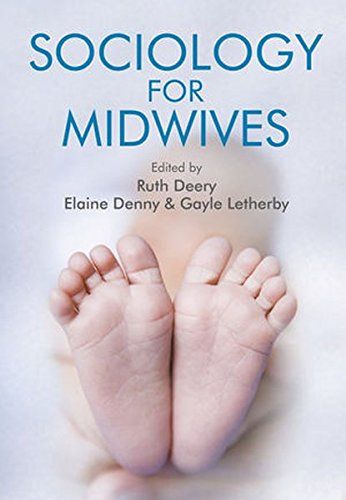 Midwifery Books, What Is Sociology, Sociological Concepts, Plymouth University, Midwifery Student, Birmingham City University, Nurse Midwife, Society Social, Maternal Health