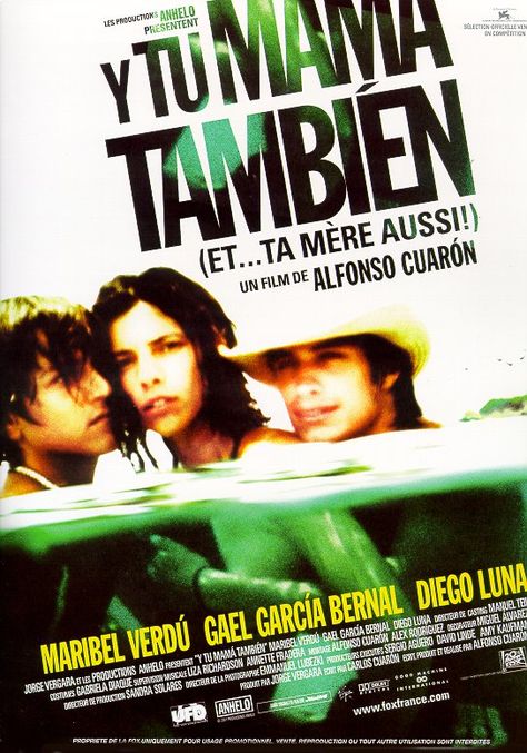 y tu mama tambien Films On Netflix, French Movie Posters, Francois Truffaut, Travel Movies, Diego Luna, Great Movies To Watch, Foreign Film, Jack Kerouac, Venice Film Festival