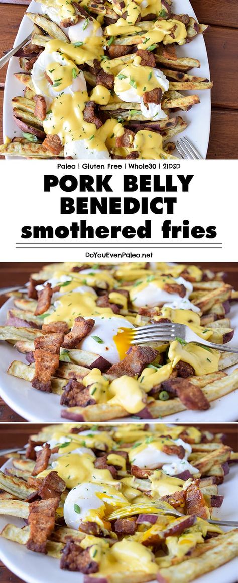 Pork Belly Benedict Smothered Fries Smothered Fries Recipe, Smothered Fries, Decadent Breakfast, Paleo Pork, Paleo Recipes Breakfast, Pork Belly Recipes, Crispy Pork Belly, Sauce Hollandaise, Gluten Free Recipes For Breakfast