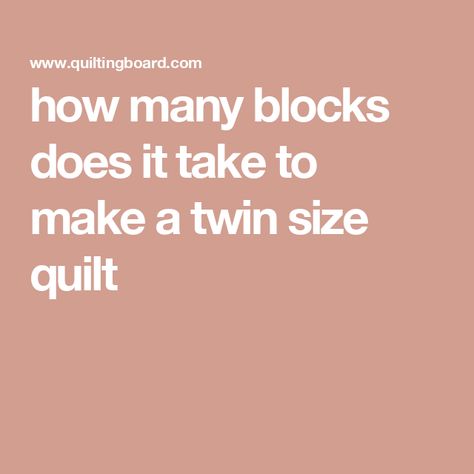 how many blocks does it take to make a twin size quilt Twin Size Quilt Measurements, I Have Arrived, Twin Size Quilt, Twin Quilt Size, Diy Crown, Queen Size Quilt, Twin Blanket, I Am Trying, Twin Quilt