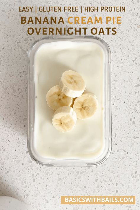 Banana Cream Pie Overnight Oats Healthy, Banana Overnight Oats With Yogurt, Banana Pudding Overnight Oats, Banana Cream Pie Dessert, Banana Cream Pie Overnight Oats, Clean Eating Food List, High Protein Cheesecake, Healthier Breakfast, Oats Recipes Breakfast