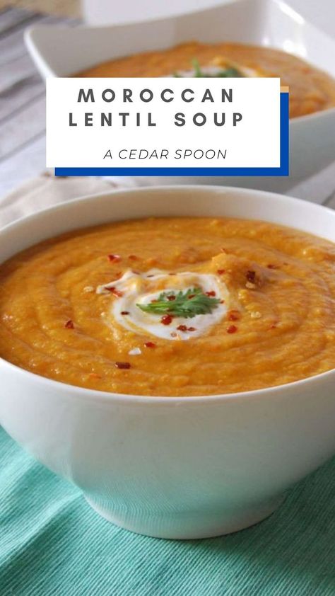 Moroccan Tomato Soup, A Cedar Spoon, Moroccan Carrot Red Lentil Soup, Mediterranean Lentil Soup, Clean Soups, Meatless Soup, Carrot Lentil Soup, Moroccan Foods, Lentils Nutrition