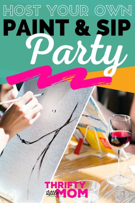 Simple Sip and Paint Party DIY Ideas for a Night IN with Friends!  #partytime #girlsnight #paintandsip Sip And Paint Ideas Girls Night Easy, Host A Paint And Sip Party, Diy Paint Party Templates, Diy Paint N Sip Party, Painting And Wine Party Ideas, Adult Paint Party Ideas, Girls Night Paint And Sip, Art Party Ideas For Adults, Art And Wine Party Ideas