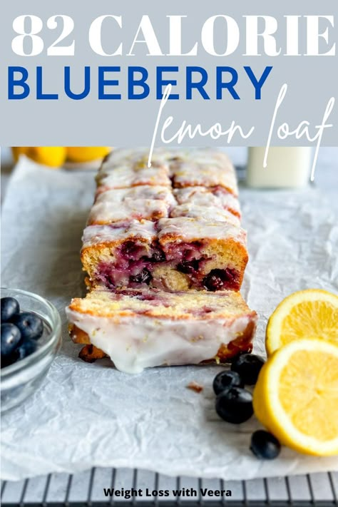 Blueberry Lemon Loaf, Dessert Loaf, Low Calorie Baking, Lemon Blueberry Loaf, Diet Cake, Starbucks Lemon Loaf, Blueberry Loaf, Low Calorie Recipes Dessert, Low Calorie Breakfast