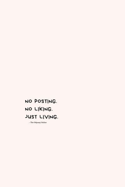 No Posting, No Liking, Just Living. Quitting Social Media Aesthetic, Social Media Quitting, Quit Social Media Quotes, Unplugging From Social Media Quotes, Less Social Media Aesthetic, Digital Detox Quotes, Offline Quotes Social Media, Digital Detox Aesthetic, No Social Media Aesthetic