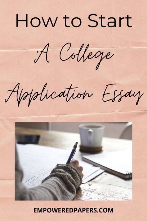 College Essay Outline, How To Start A College Application Essay, College Admission Essay Writing Tips, College Essays Application, How To Write College Application Essays, College Essays Examples, How To Write A College Application Essay, How To Write A College Essay, College Application Tips