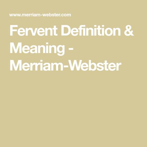 Fervent Definition & Meaning - Merriam-Webster Ethereal Words, Ethereal Definition, Intransitive Verb, Commonly Misspelled Words, Dictionary Entry, Word Origins, Misspelled Words, Spelling Test, Synonyms And Antonyms