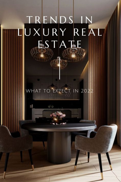 A luxury dining room with sleek decor that shows what to expect in luxury real estate trends for 2022 Inmobiliaria Ideas, Luxury Real Estate Agent, Luxury Real Estate Marketing, Real Estate Marketing Design, Real Estate Advertising, Real Estate Ads, Real Estate Office, Realestate Marketing, Home Upgrades