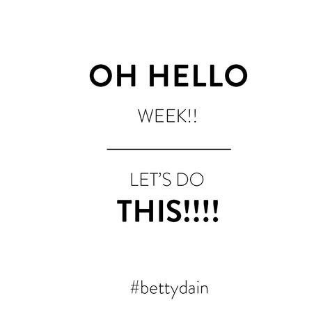 Oh Hello Week Let's Do This! Happy Monday Instagram Captions For Good Hair Day, Lets Do This Quotes, Monday Salon Quotes, Good Hair Day Captions, Monday Lash Quotes, Monday Makeup Quotes, Monday Hair, New Week Quotes, Monday (quotes)