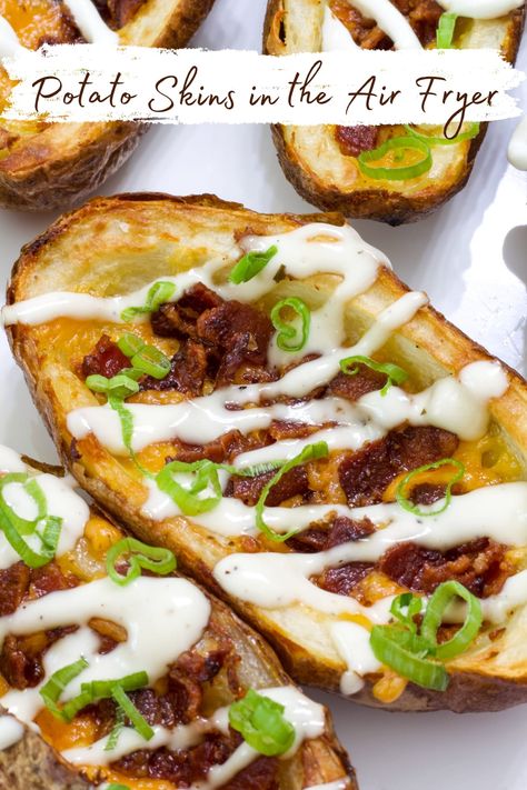 Homemade Potato Skins, Easy Potato Skins Recipe, Sour Cream Ranch Dressing, Loaded Potato Skins, Baked Potato Skins, Potatoe Skins Recipe, Air Fryer Baked Potato, Making Baked Potatoes, Gluten Free Potatoes