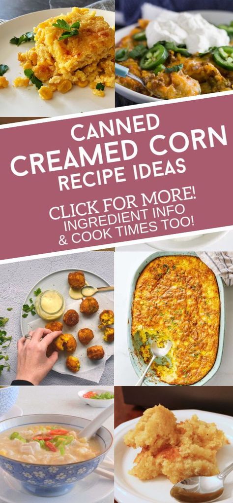 Cream Corn With Canned Corn, Uses For Creamed Corn, Creamed Corn Uses, Creamed Corn Recipe Canned, Recipes With Cream Style Corn, Can Cream Corn Recipe, Cream Of Corn Recipe Canned, Leftover Sweet Corn Recipes, Cream Style Corn Recipe From Can