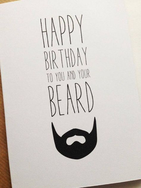 Beard Birthday, Card For Boyfriend Birthday, Beard Party, Birthday Hubby, Toddler Birthday Party Themes, Birthday Surprise For Husband, Sibling Quotes, Happy Birthday Man, Birthday Memes