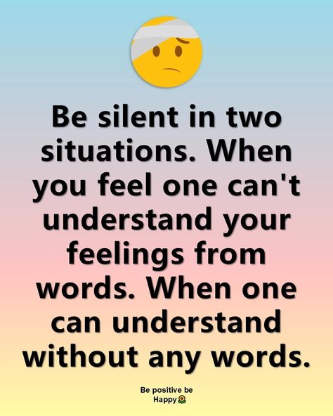 Be silent in two situations 🫥 Be Silent, Daily Quotes, Understanding Yourself, How Are You Feeling, Feelings, Quotes