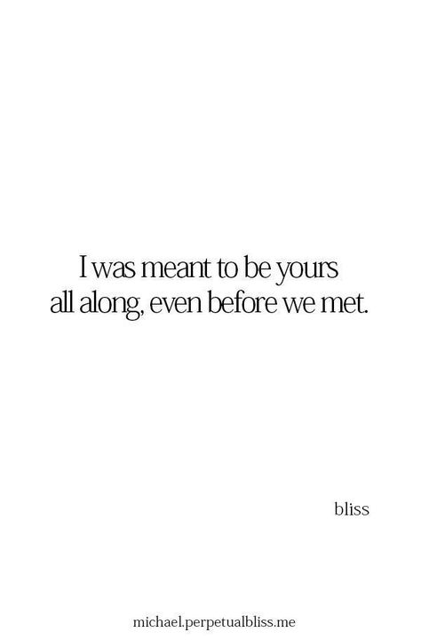 Its You Its Always Been You Quotes, Its Always Been You Quotes, It’s Always Been You, Michael Bliss, Soulmate Quotes, Motiverende Quotes, Life Quotes Love, Sleep Well, Love Is