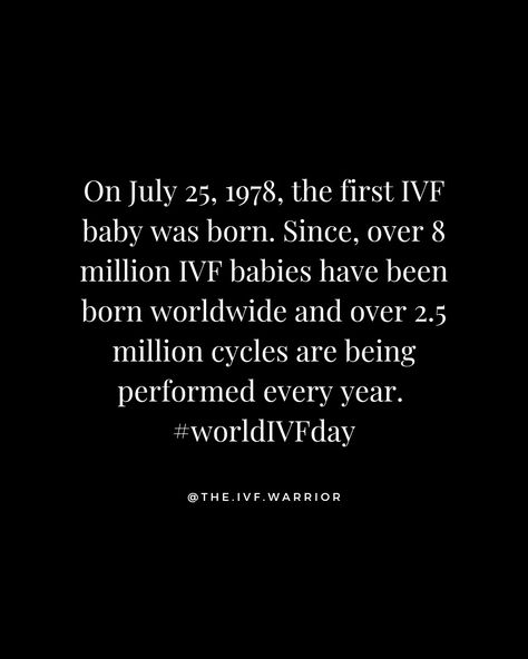 World IVF DAY World Ivf Day, Failed Ivf, The Thick Of It, Having A Family, Fertility Doctor, Ivf Baby, A Day To Remember, July 25, A Doctor