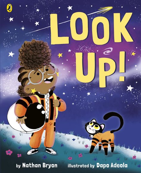 Looking Up At The Stars, Up Book, Penguin Random House, Penguin Books, Book Awards, Space And Astronomy, Board Books, Inspirational Pictures, Story Time