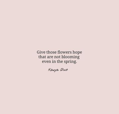 By kavya Dixit Kavya Dixit Quotes, Kavya Dixit, Very Inspirational Quotes, Poetry, Inspirational Quotes, Quotes, Quick Saves