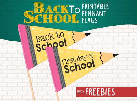 Back To School Flag, First Day Of School Pennant, Diy Pennant, Printable Flags, School Pennant, School Flag, Bts School, First Day Back To School, Flag Diy