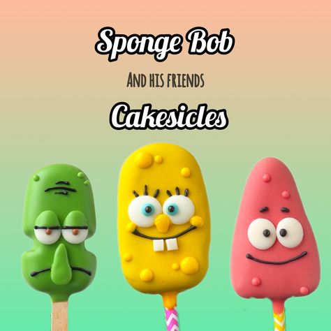 Sponge Bob Tutorial Video Sponge Bob Cake Pops, Spongebob Cakesicles, Sponge Bob Patrick And Squidward, Spongebob Cake Pops, Sponge Bob Squidward, Spongebob Chocolate, Patrick And Squidward, Star Cake Pops, Popsicles Cake