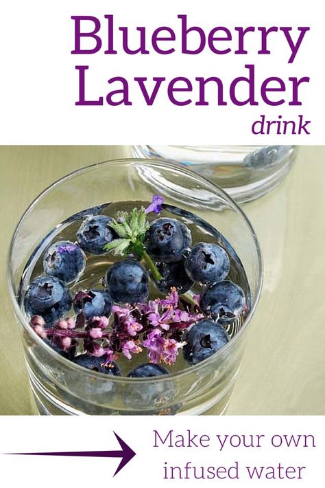 Blueberry Lavender Drink | Make your own infused water Lavender Infused Water, Lavender Drink, Blueberry Lavender, Flavored Water Recipes, Lavender Water, Infused Water Recipes, Fruit Infused Water, Detox Water Recipes, Spa Water