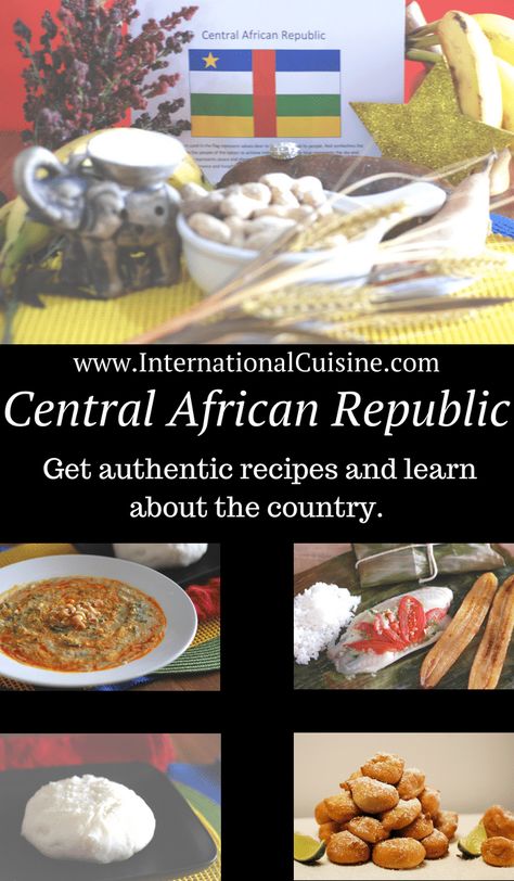 Travel Recipes, Around The World Food, Africa Food, Democratic Republic Of Congo, Central Africa, Republic Of Congo, Central African Republic, The Colony, World Recipes