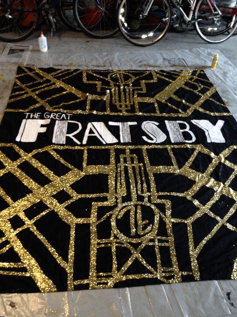 Great Fratsby banner, so cute! Maybe cute for the back of a shirt too? Frat Banner Ideas, Frat Banner, Pike Fraternity, Masquerade Formal, Mixer Themes, Phi Sigma Pi, Fraternity Formal, Sigma Alpha Iota, Sorority Themes